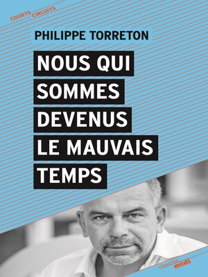 cover image of Nous qui sommes devenus le mauvais temps